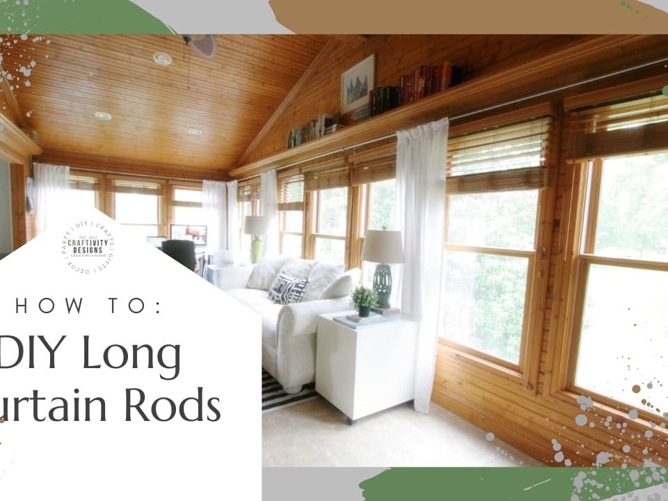 How to Make Long Curtain Rods for Sunrooms and Big Windows
