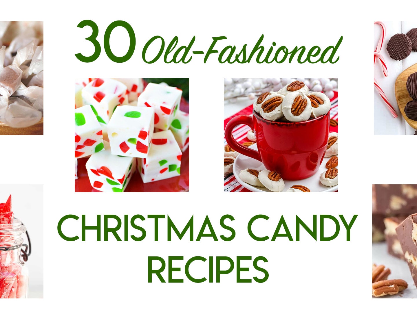 Old Fashioned Christmas Candy 