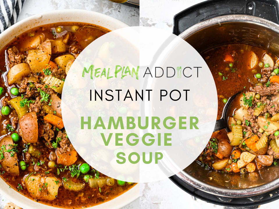 Instant Pot hamburger Vegetable Soup