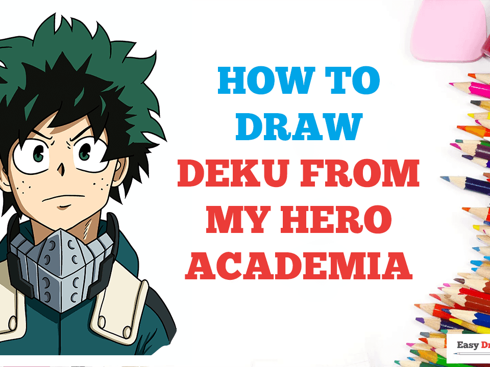 How to Draw Deku Izuku Midoriya Easy  My Hero Academia Boku No Hero  Academia  YouTube