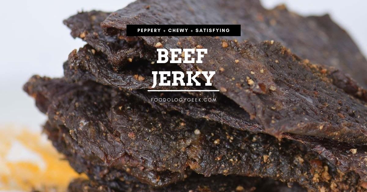 Beef Jerky Recipe - Foodology Geek