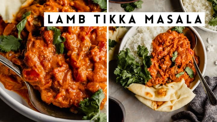 Lamb Tikka Masala Recipe - An Edible Mosaic™