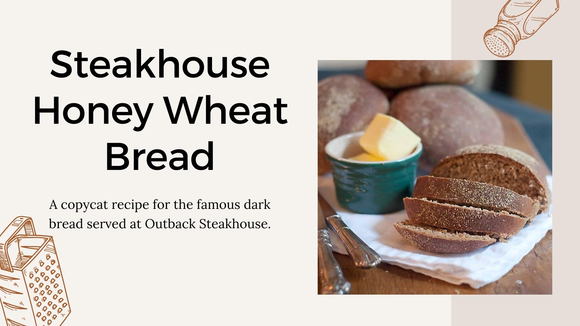 Outback Steakhouse Honey Wheat Bushman Bread Recipe 