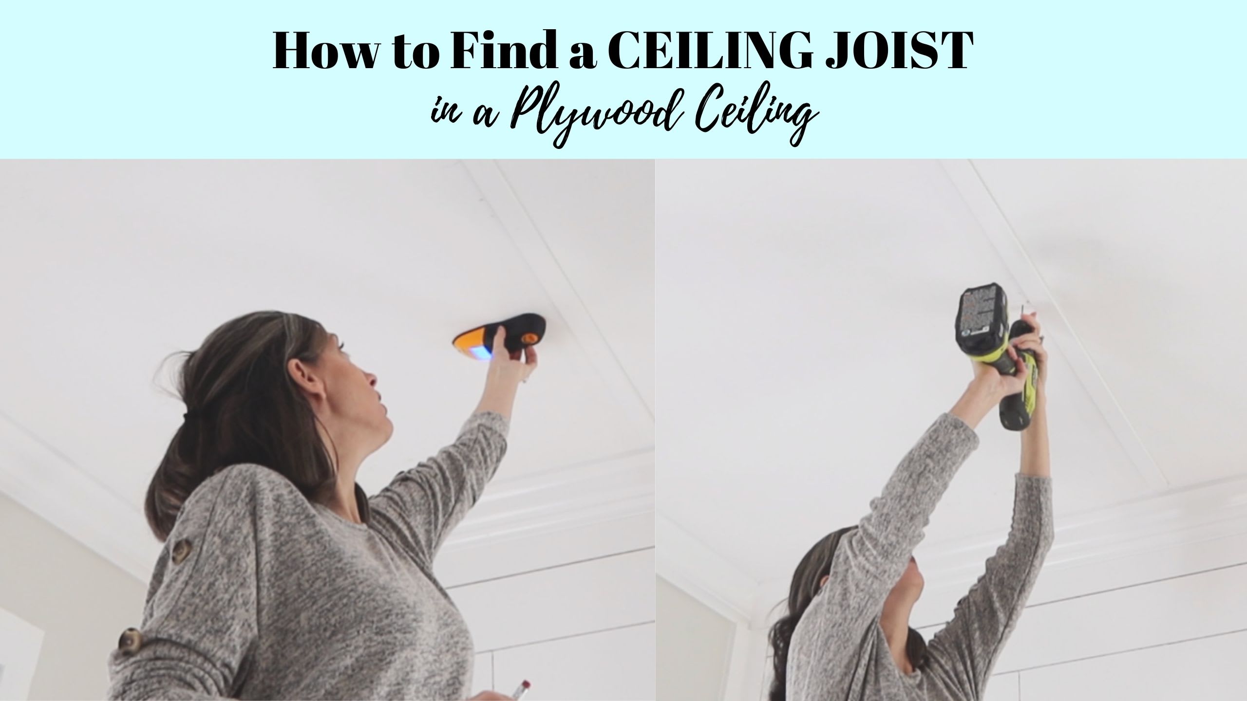 How To Find A Ceiling Joist In Plywood