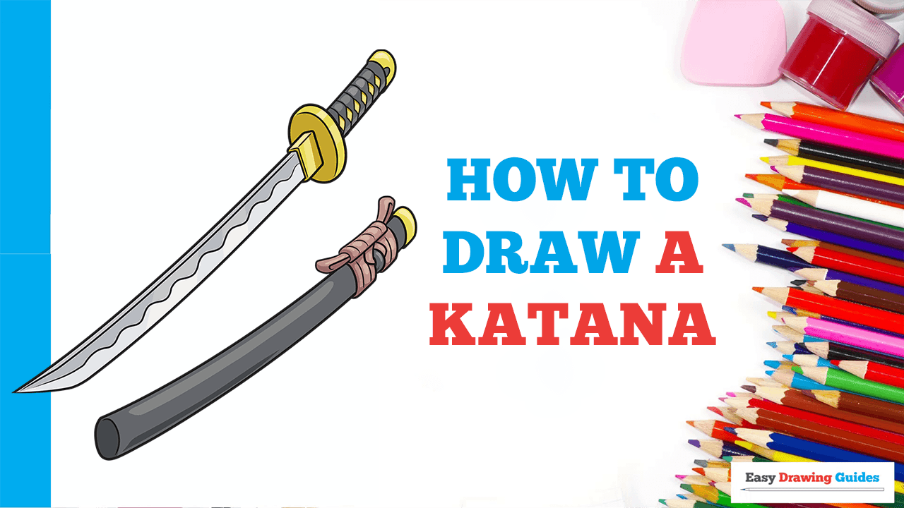 Learn How to Draw a Katana Sword Swords Step by Step  Drawing Tutorials