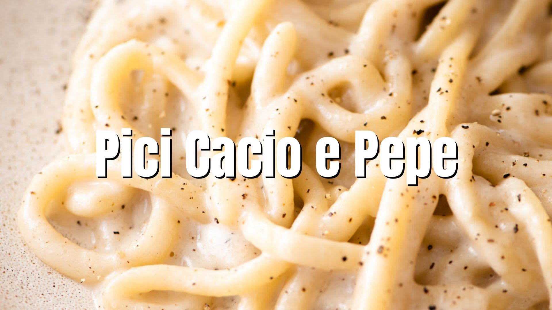 Pici, Cacio e Pepe (Authentic Recipe) - Inside The Rustic Kitchen