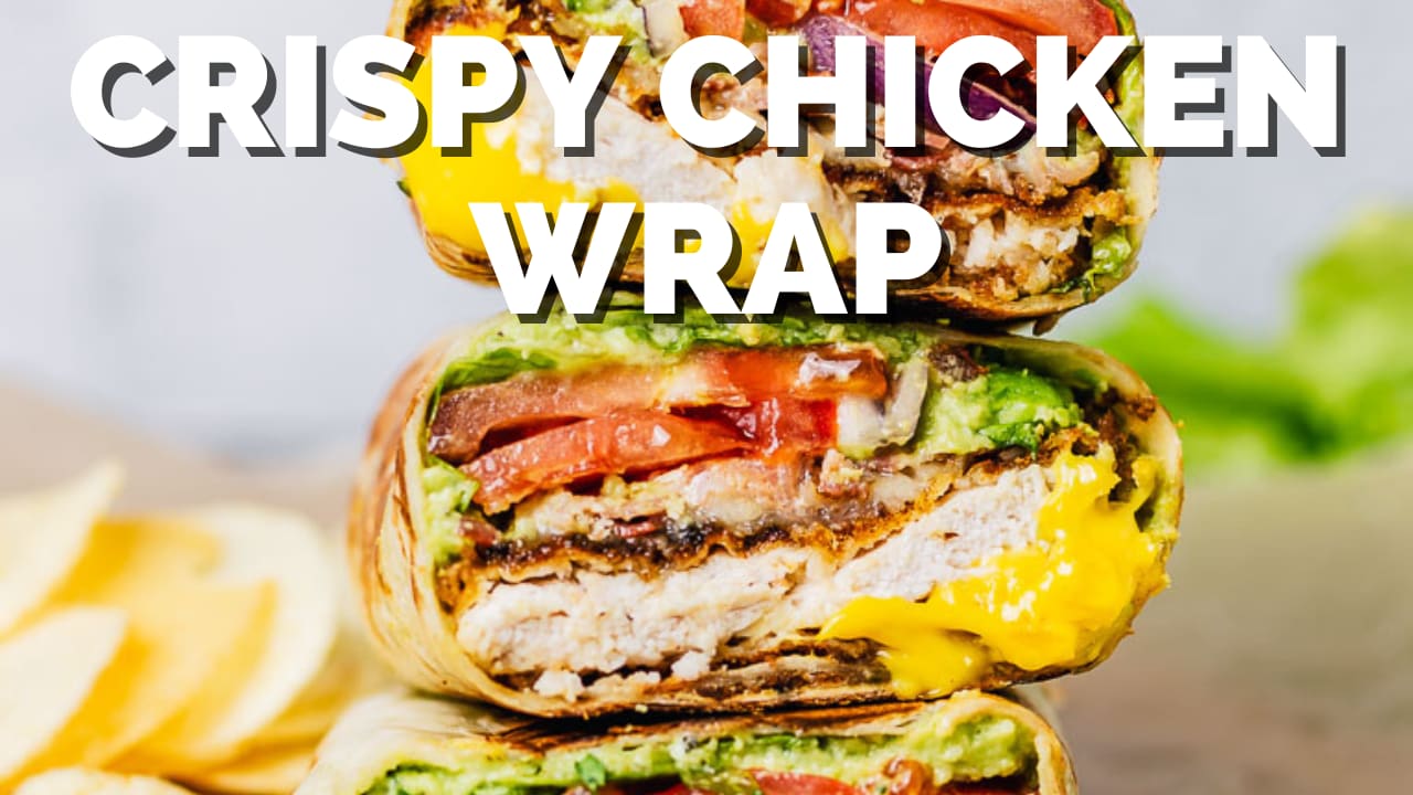 EXTRA Crispy Chicken Wraps