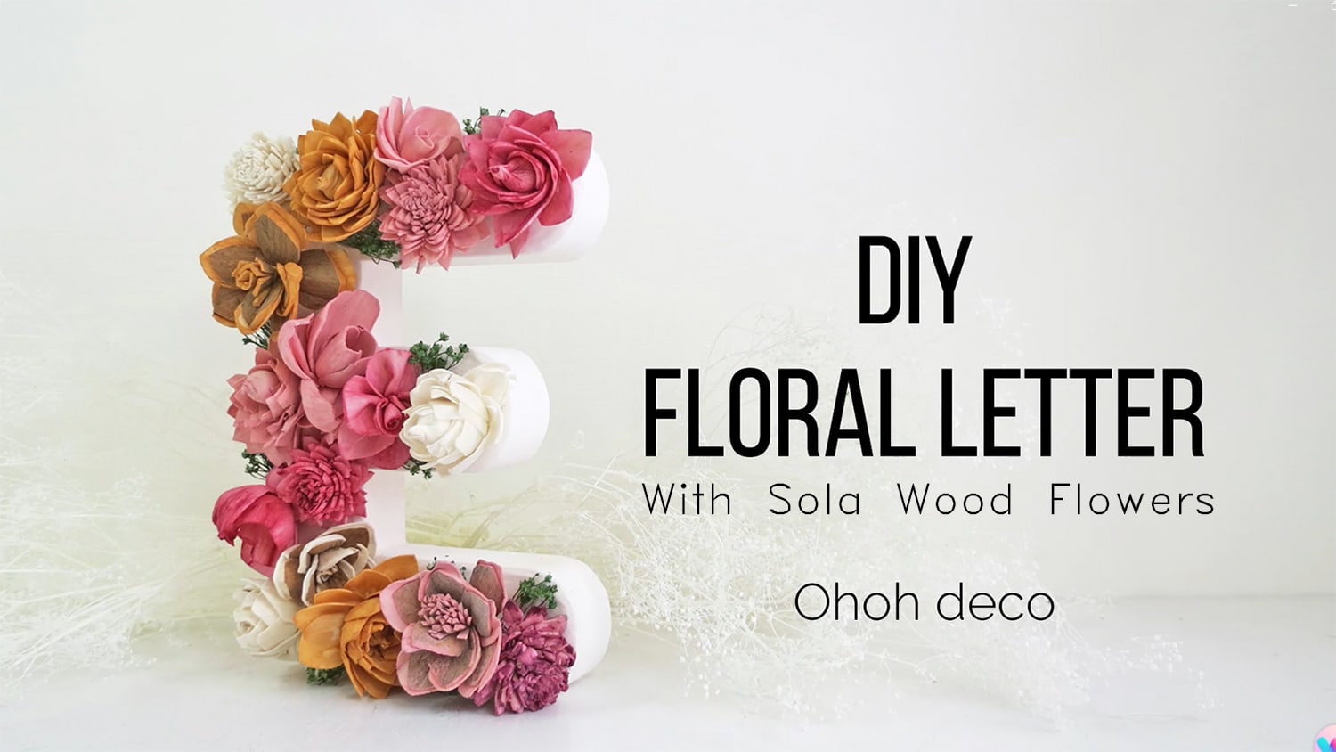 DIY Flowered Letter