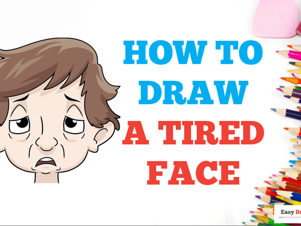 How to Draw a Tired Face - Really Easy Drawing Tutorial