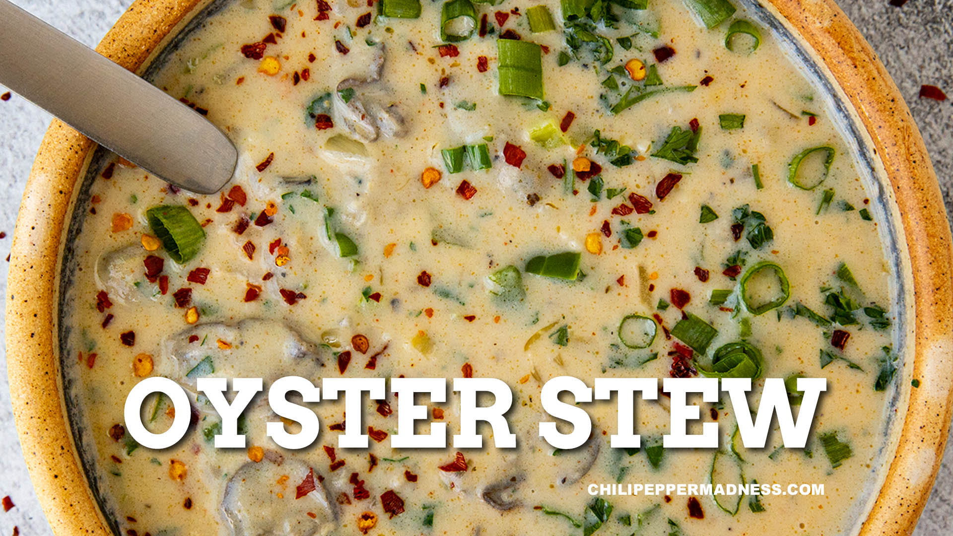 Oyster Stew Recipe - Chili Pepper Madness