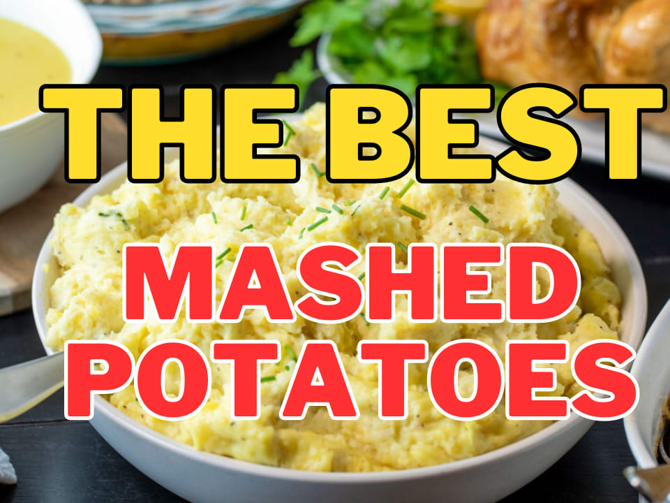 The Best Mashed Potatoes