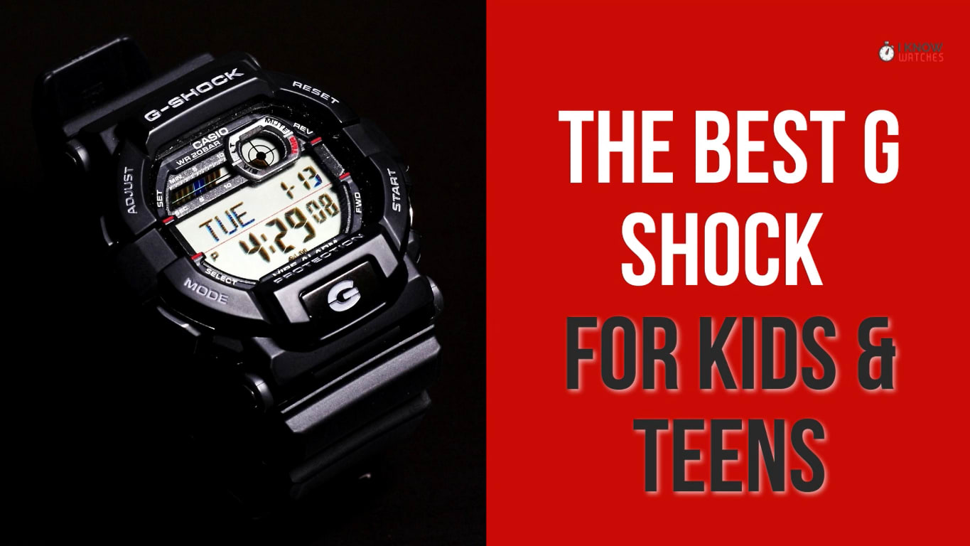 Husarbejde Kompleks Almindeligt The Best G Shock For Kids & Teens - I Know Watches