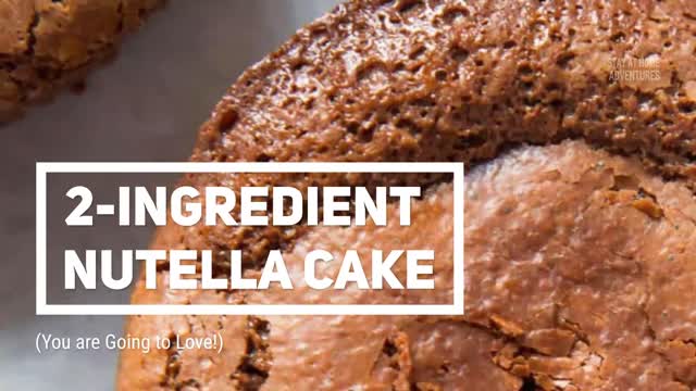 2 Ingredient Nutella Cake Recipe | Learn How To Cook : Fun Food by Hoopla  Recipes - 4K - YouTube