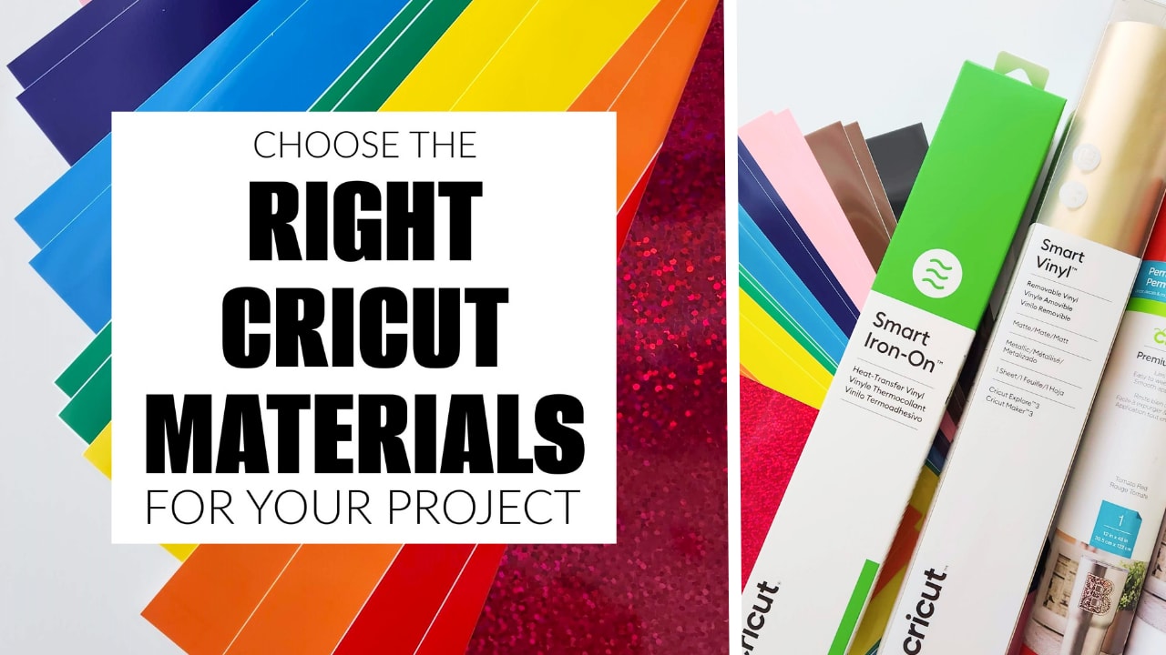 Choose the Best Cricut Materials for your Project - Creative Ramblings