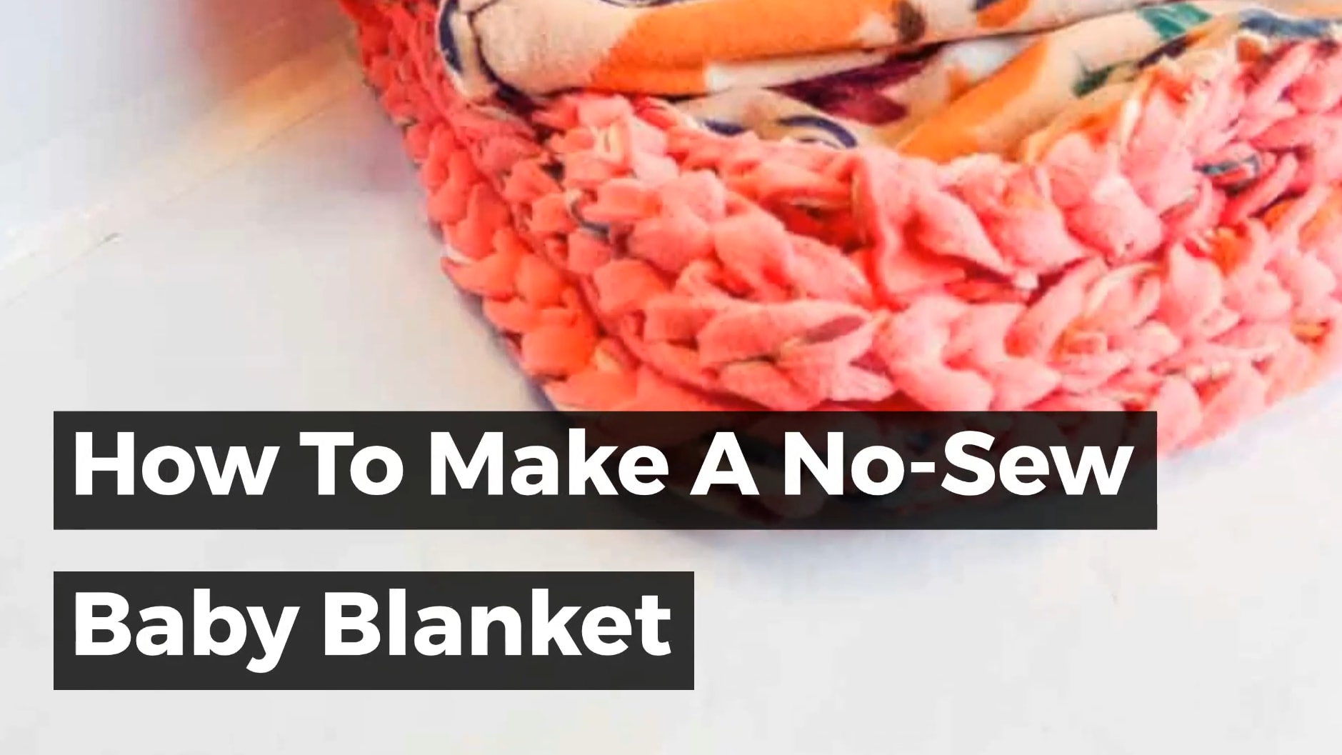 diy no-sew baby blanket