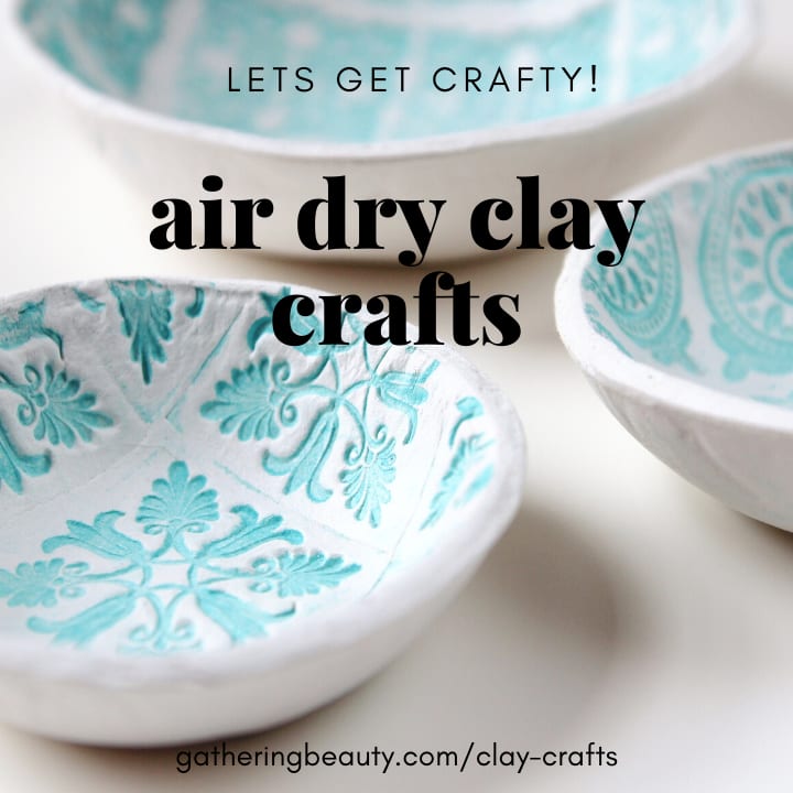 How To Make Air Dry Clay Bowls — Gathering Beauty
