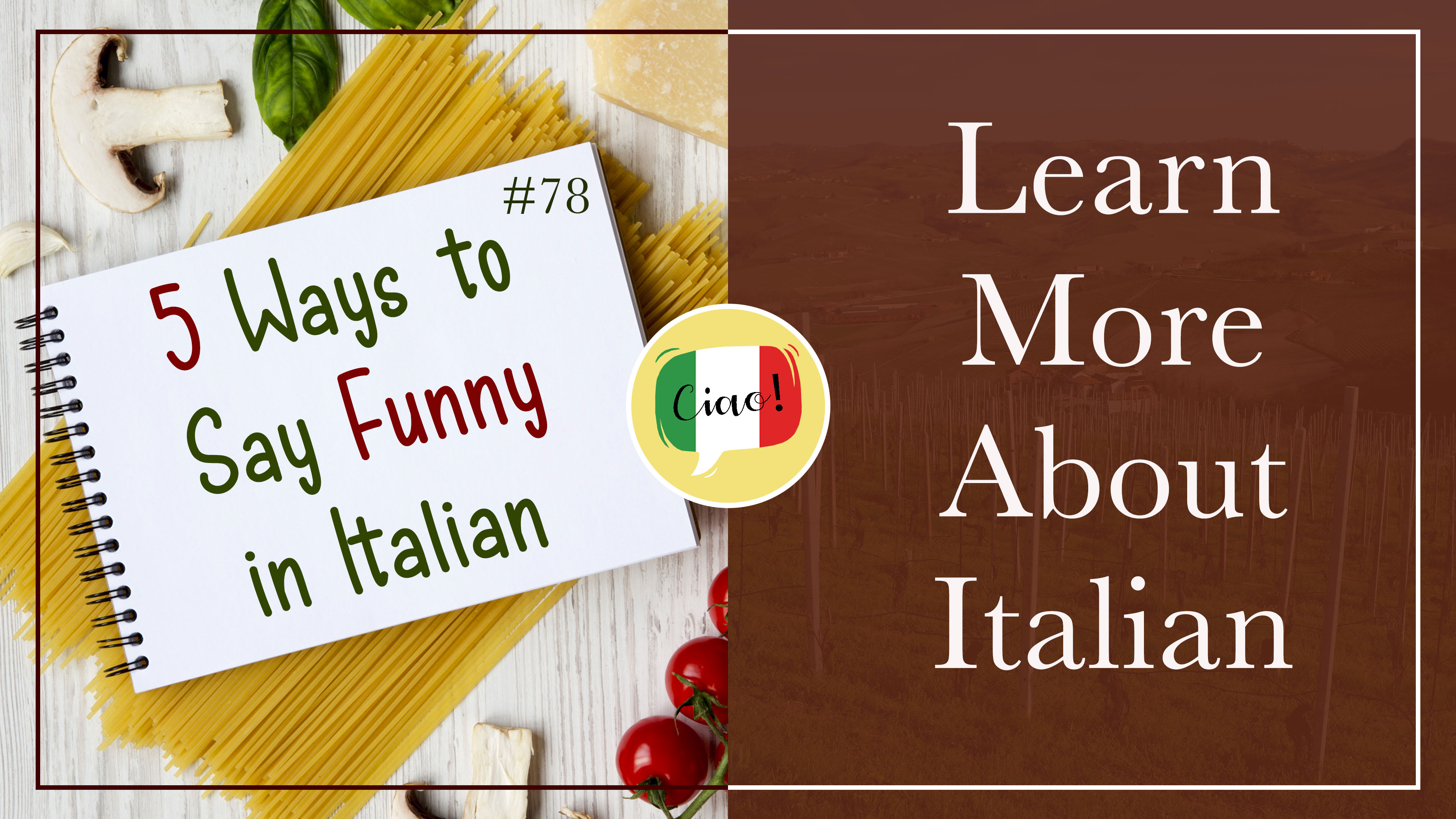 12 Chucklesome Ways to Say 'Funny' in the Italian Language - Daily Italian  Words