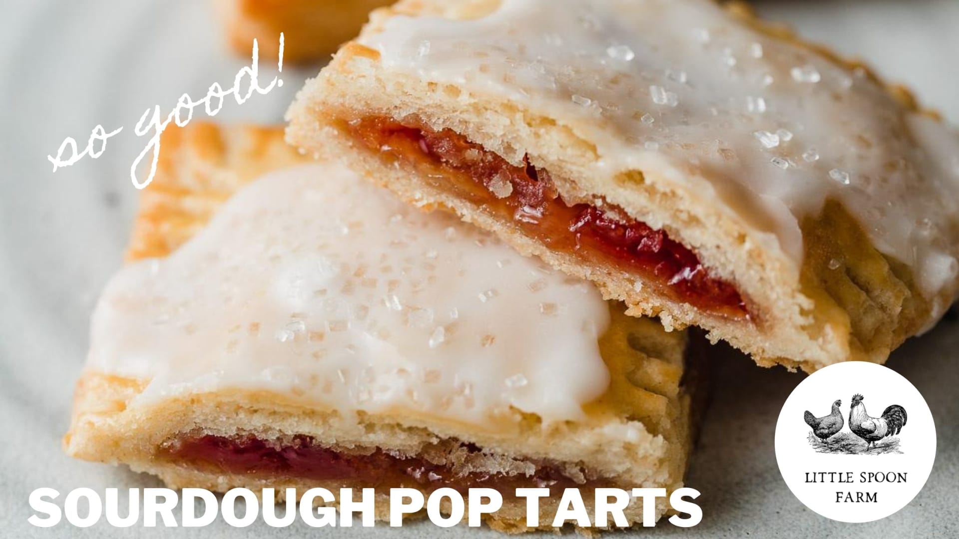 rygte smertefuld fure Homemade Sourdough Pop Tarts Recipe - Little Spoon Farm