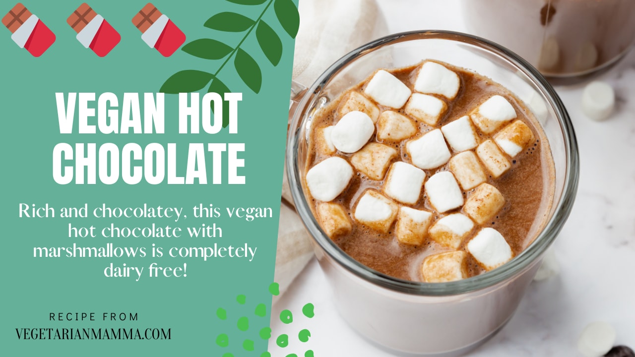 Vegan Hot Chocolate - Loving It Vegan