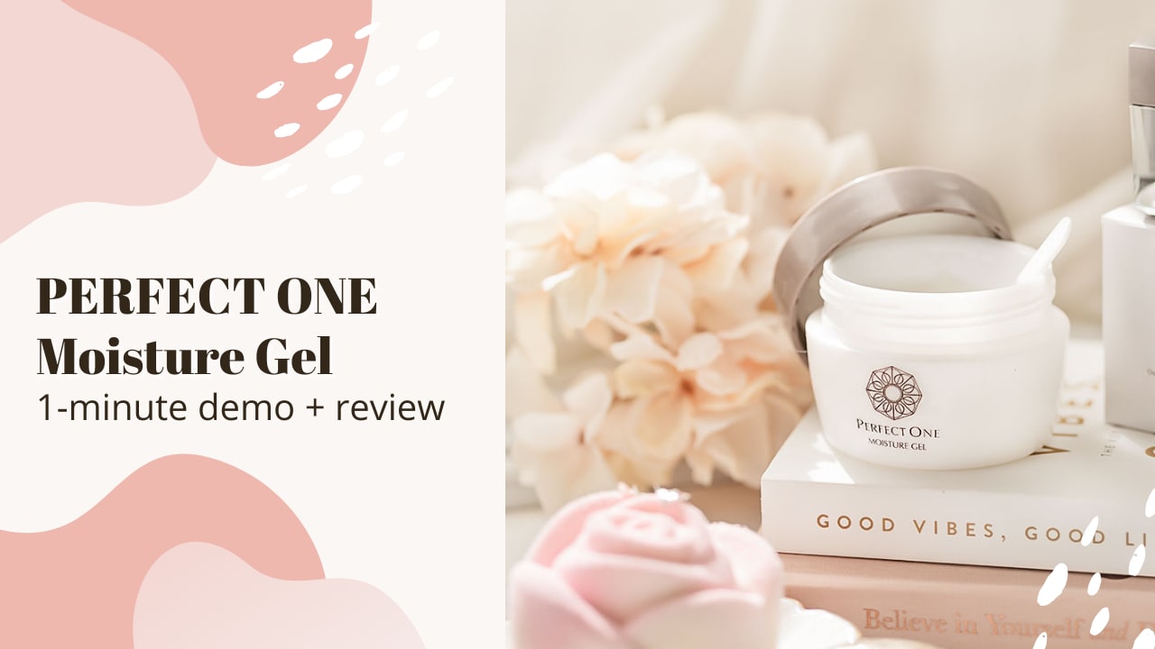 PERFECT ONE Moisture Gel review