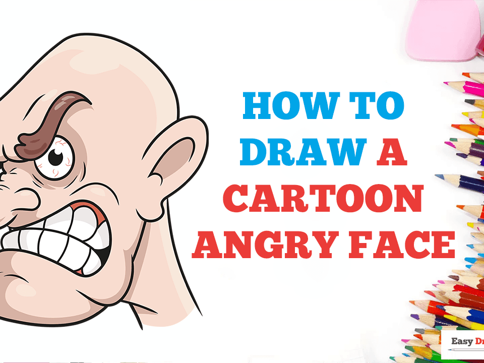 How to Draw a Cartoon Angry Face - Really Easy Drawing Tutorial