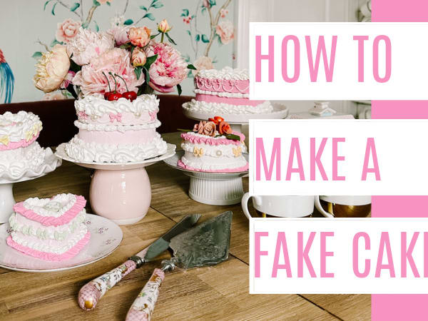 How to Make a Fake Cake - at home with Ashley