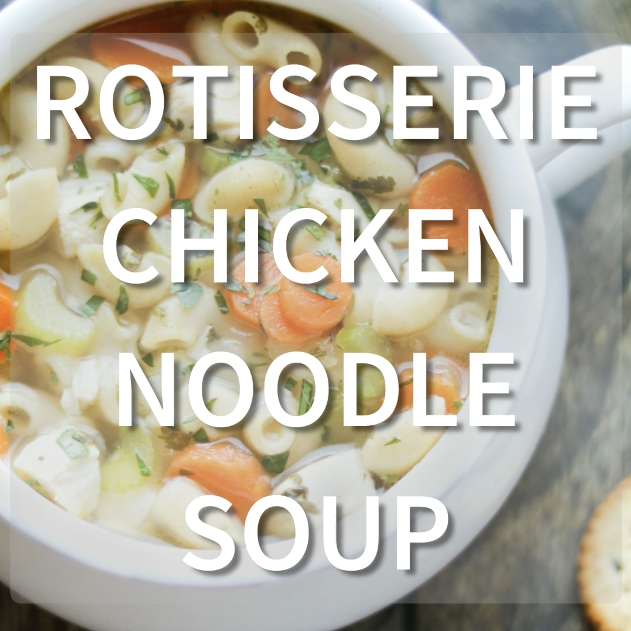 Easy Rotisserie Chicken Noodle Soup (Egg Noodles) « Clean & Delicious