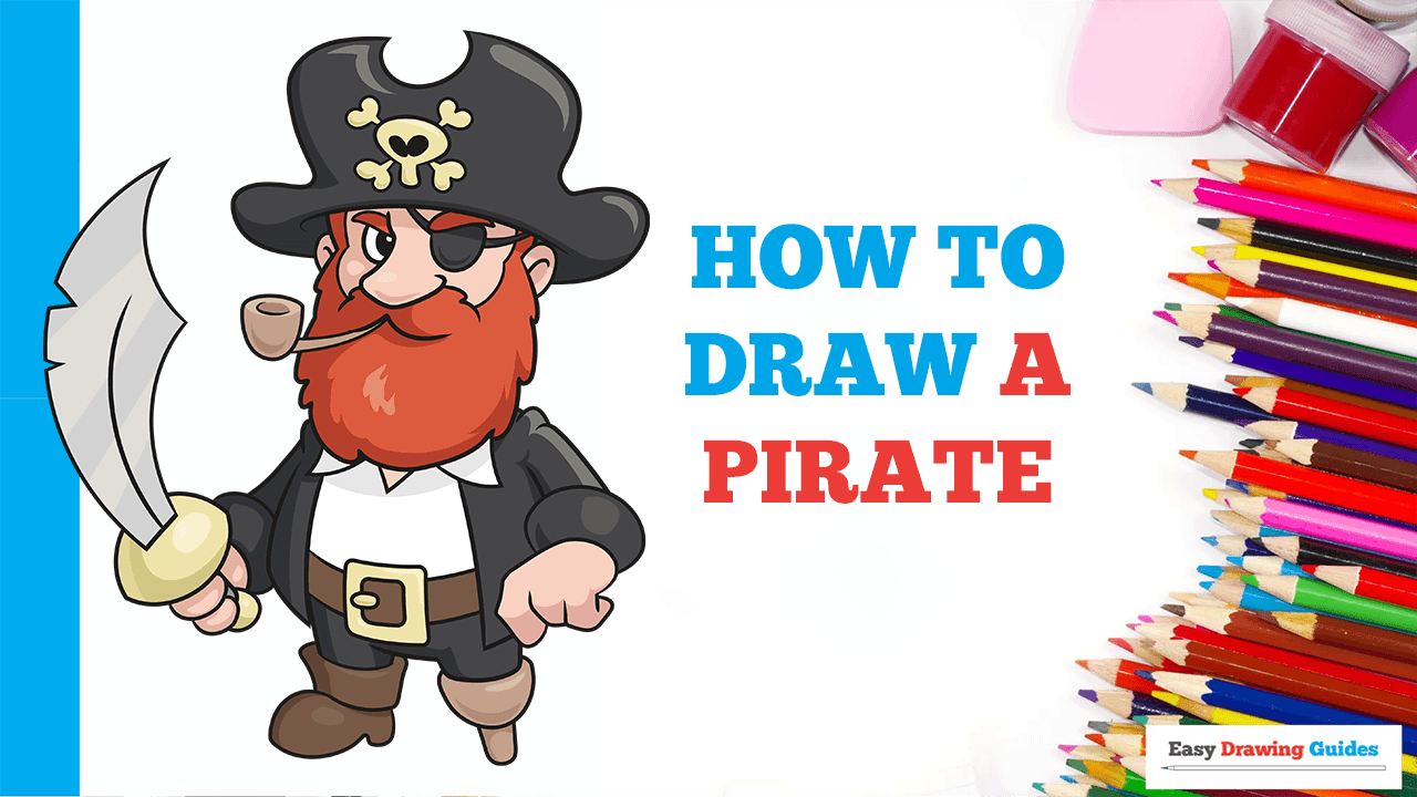 How to Draw a Pirate - Really Easy Drawing Tutorial
