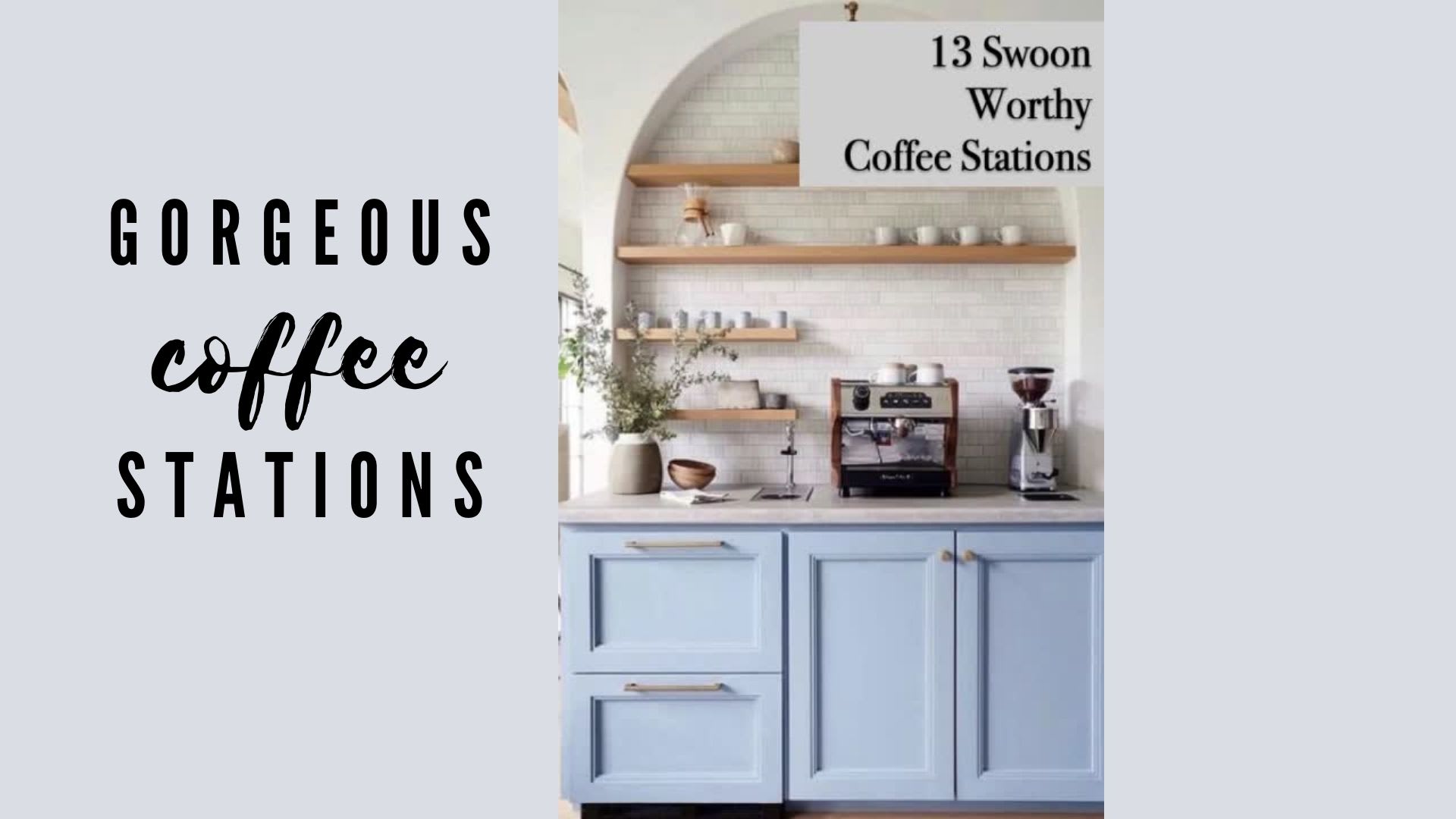 23 Home Coffee Stations to Make you Swoon-- Make Yours NOW!