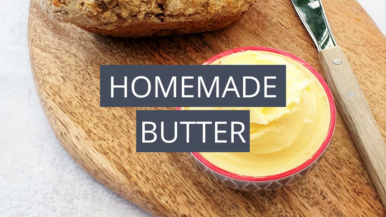 Quick and Easy Homemade Butter - Charlotte's Lively Kitchen