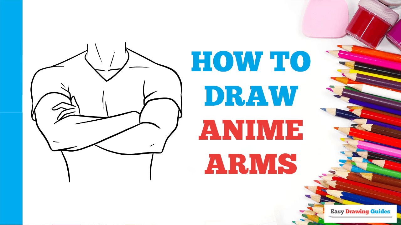 How to Draw Anime Arms  Easy Step by Step Tutorial