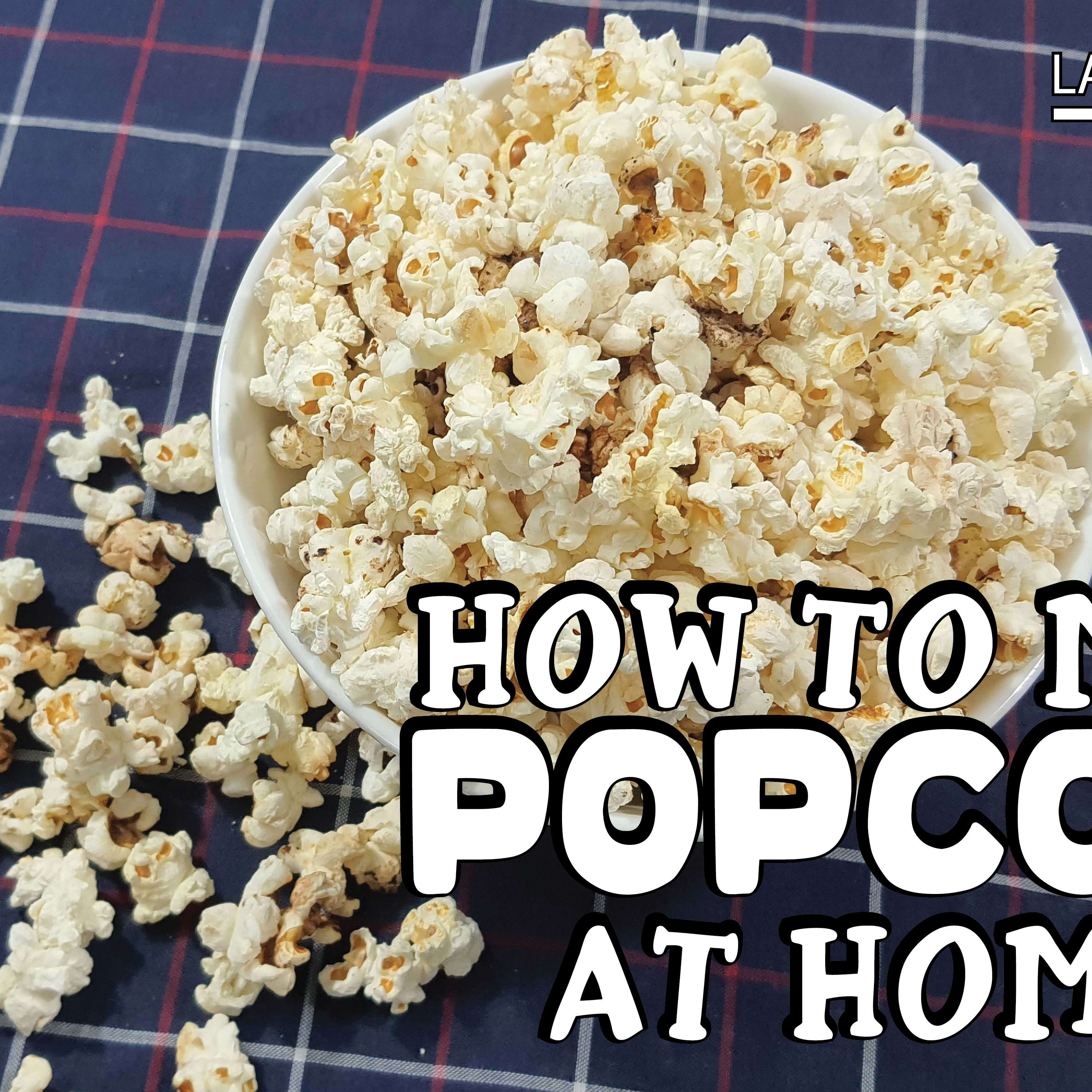 How To Make Popcorn At Home With Microwave or Pot