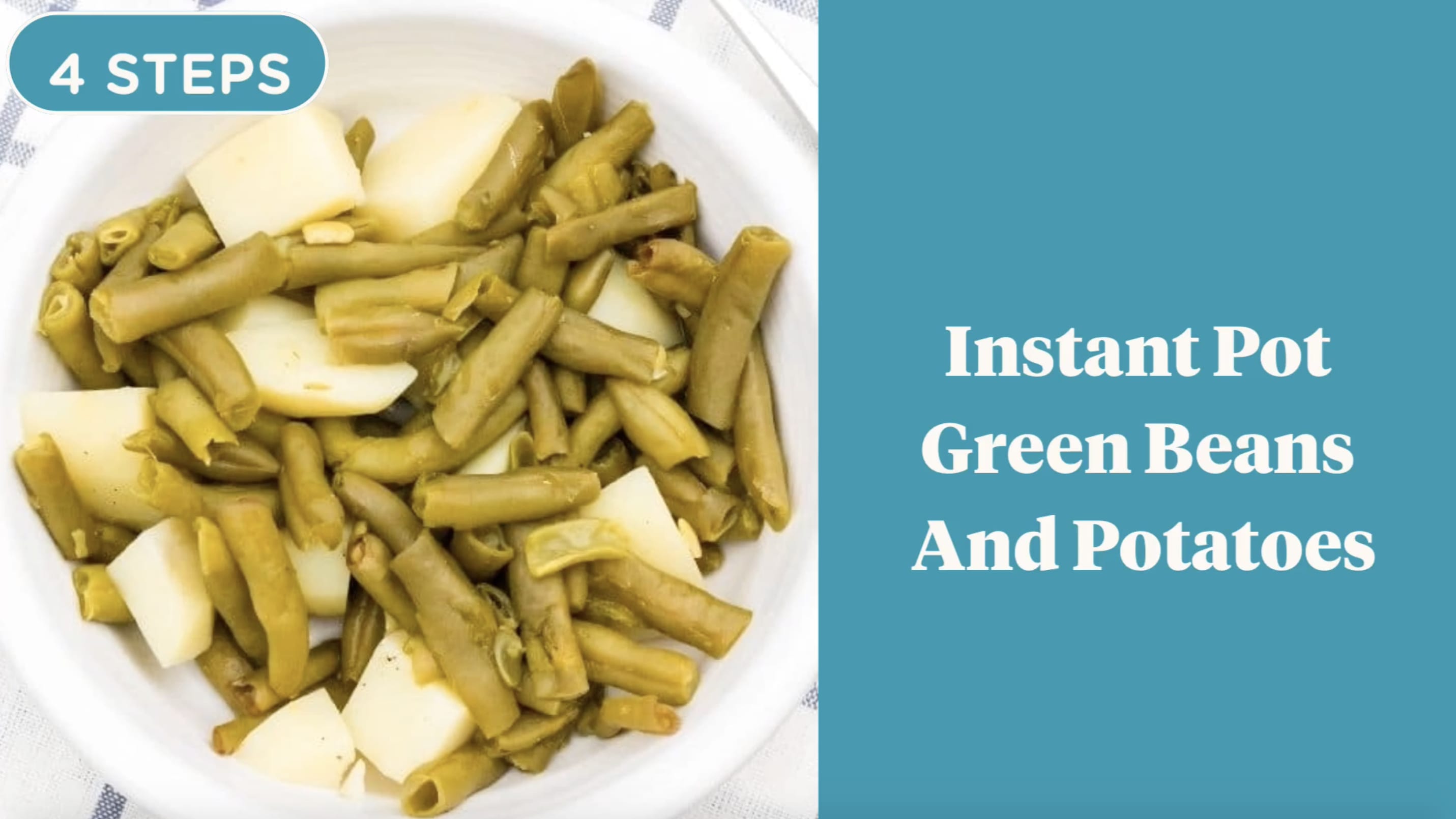 Instant Pot Green Beans and Potatoes