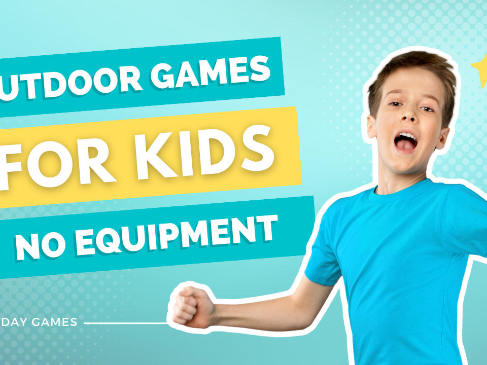 21 Outdoor Field Day Games: No Equipment Needed!