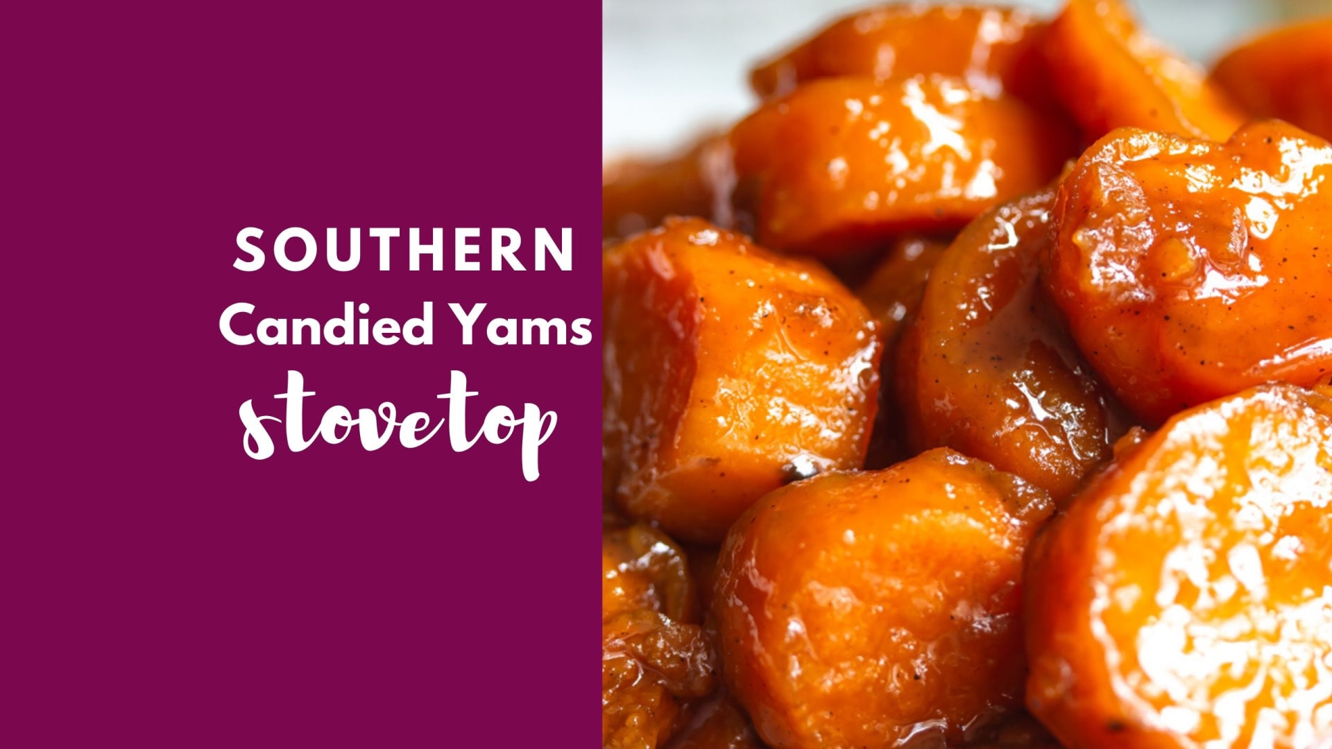 Southern Candied Yams - A Southern Soul
