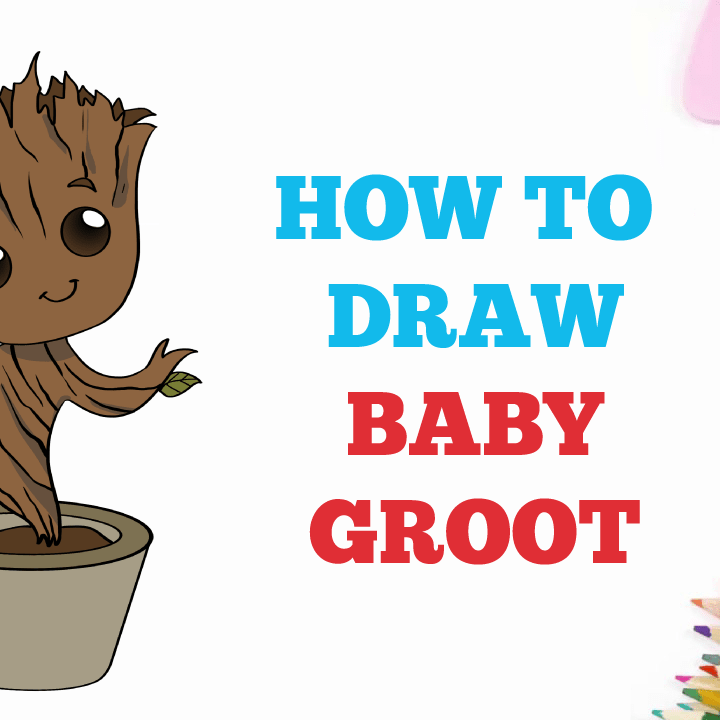 How to Draw Baby Groot - Really Easy Drawing Tutorial How to Draw Baby Groot - Really Easy Drawing Tutorial