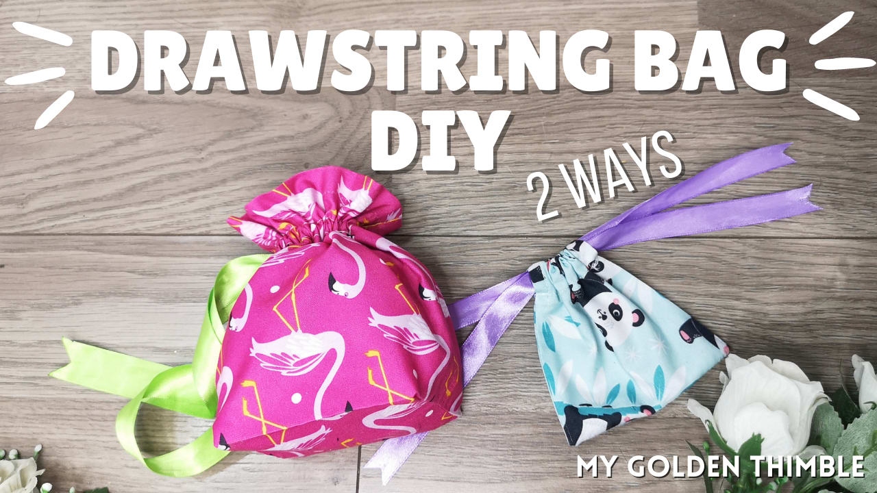 How to Make a Drawstring Bag. Two Easy Ways.