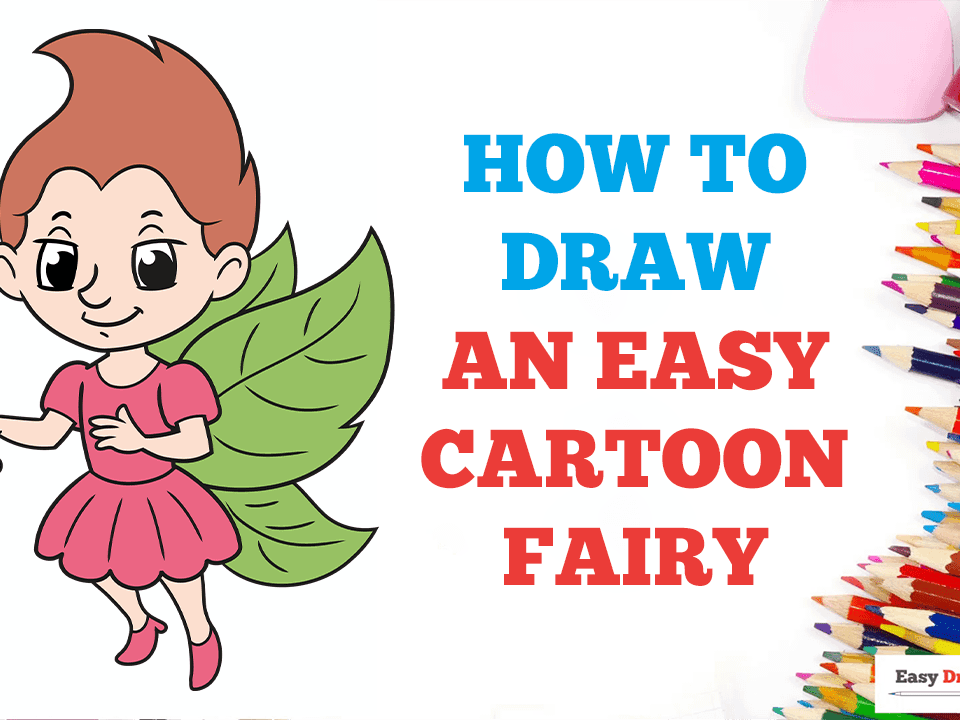 How to Draw an Easy Cartoon Fairy - Really Easy Drawing Tutorial