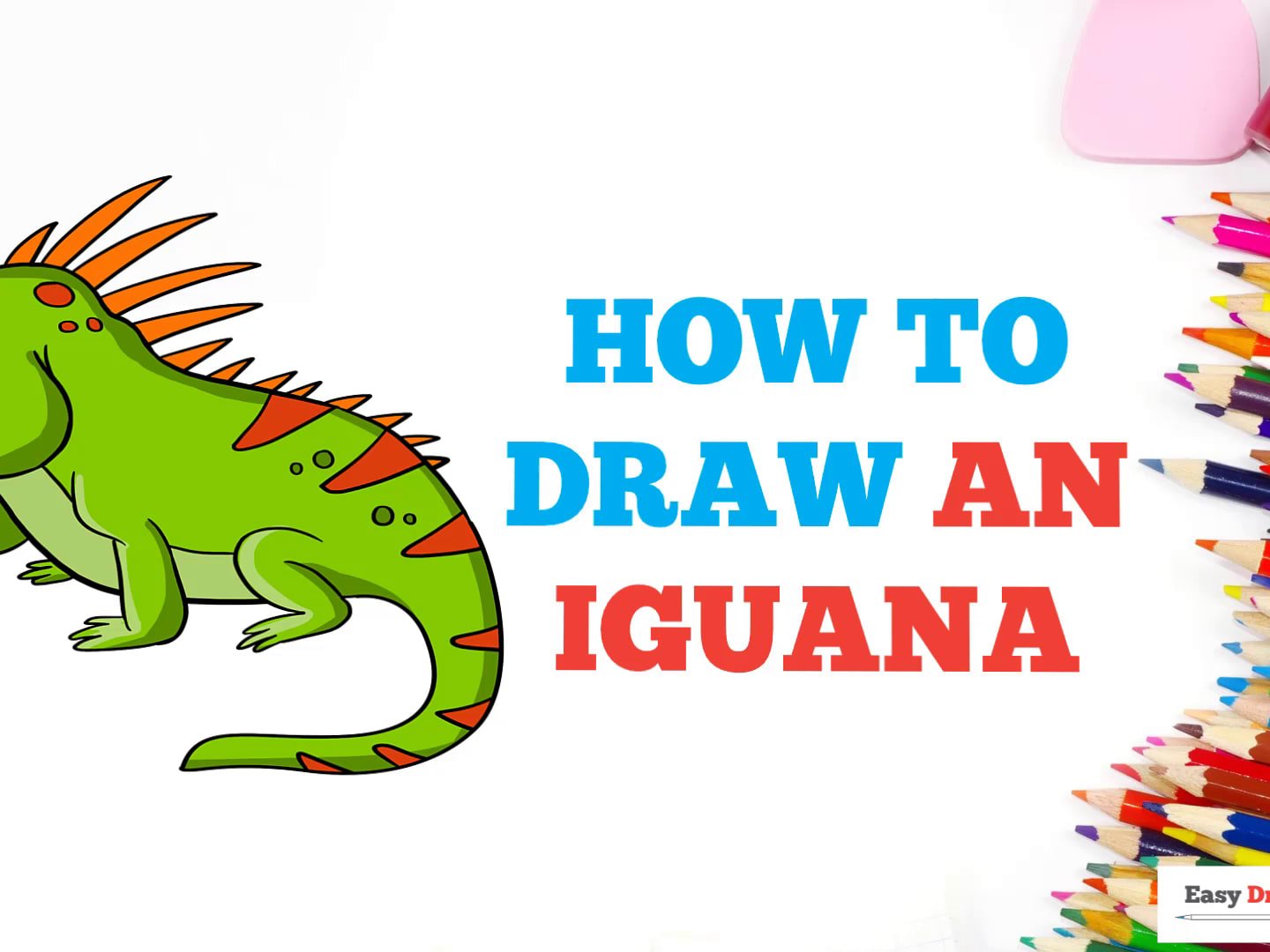 How to Draw an Iguana - Really Easy Drawing Tutorial