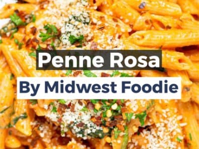 20 Minute Pasta Rosa Recipe - Midwest Foodie