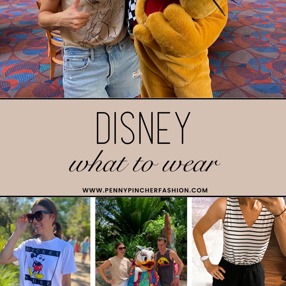 What to Wear to Disney World - Penny Pincher Fashion
