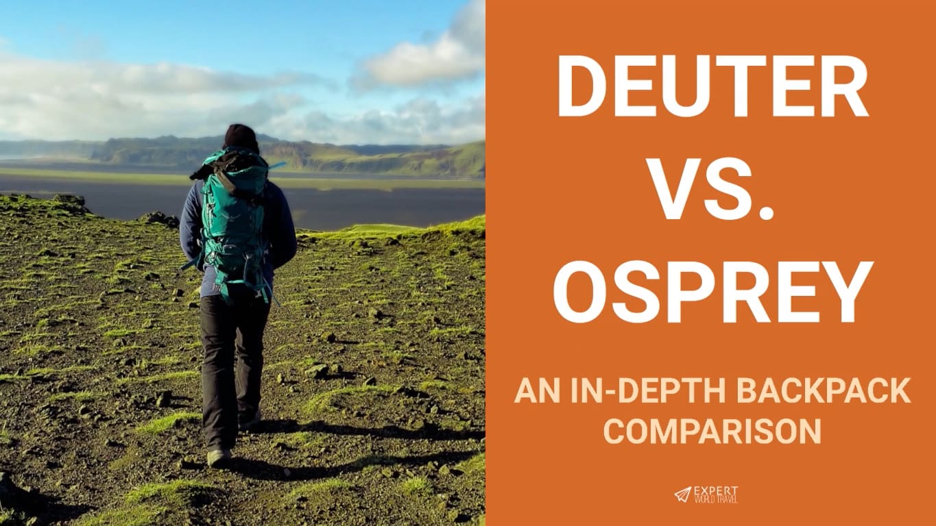 Chemie vuurwerk Kritiek Deuter vs Osprey: An In Depth Backpack Comparison ⋆ Expert World Travel