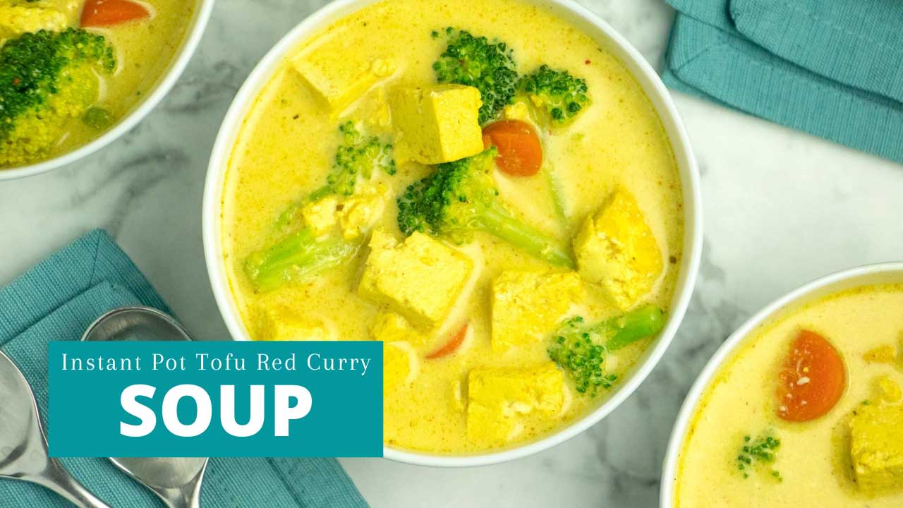 Red curry Instant Pot tofu soup