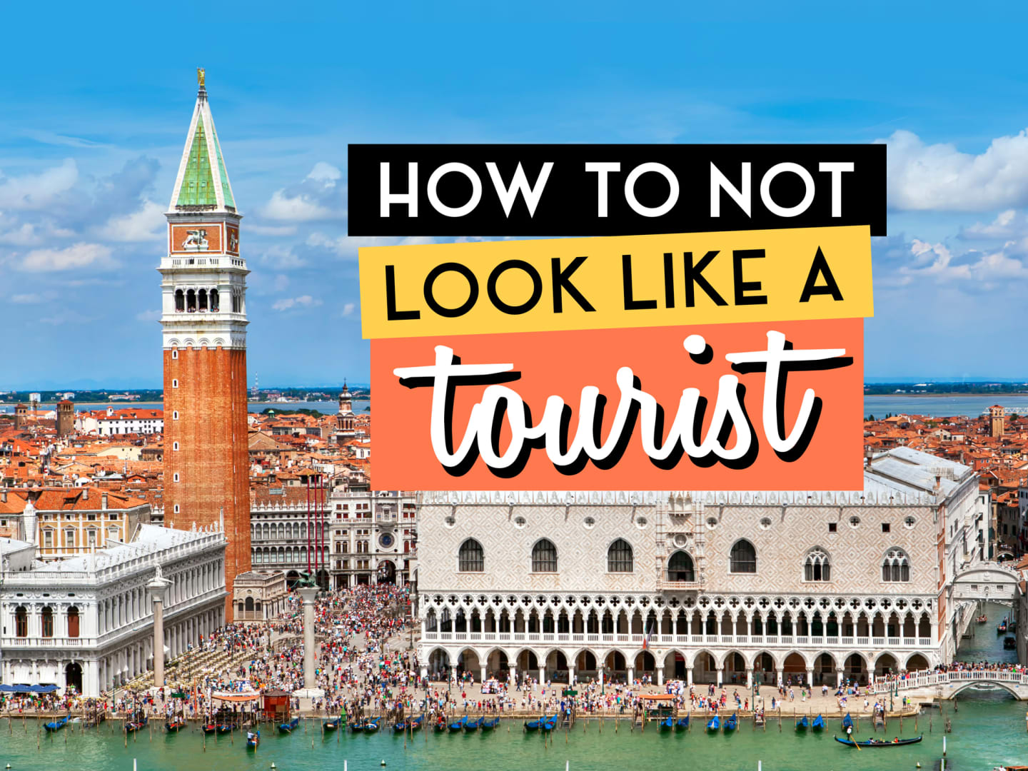 How to NOT look like a tourist in Europe: 20 tips & tricks