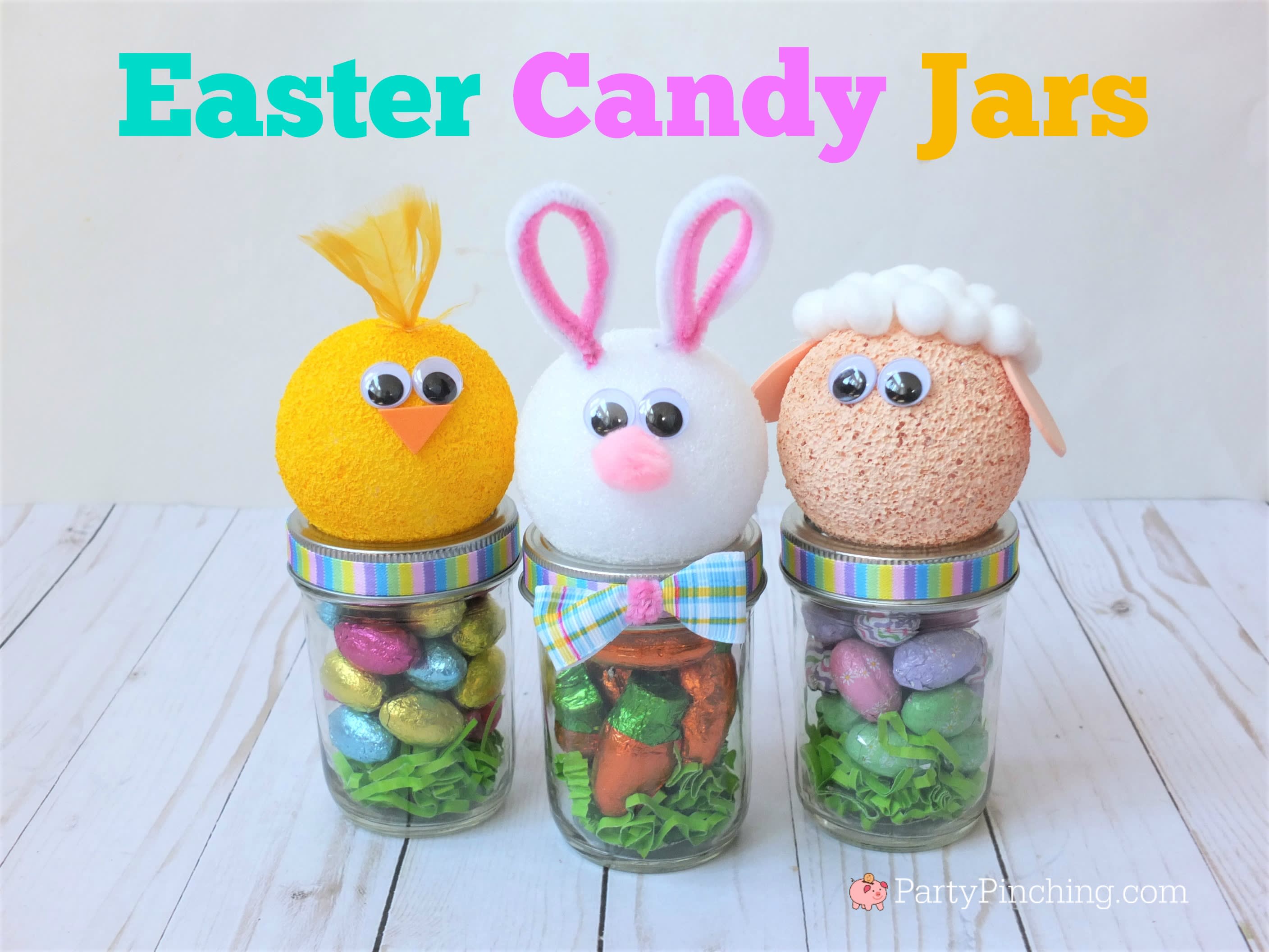 DIY Decorative Easter Candy Jars - Life. Family. Joy