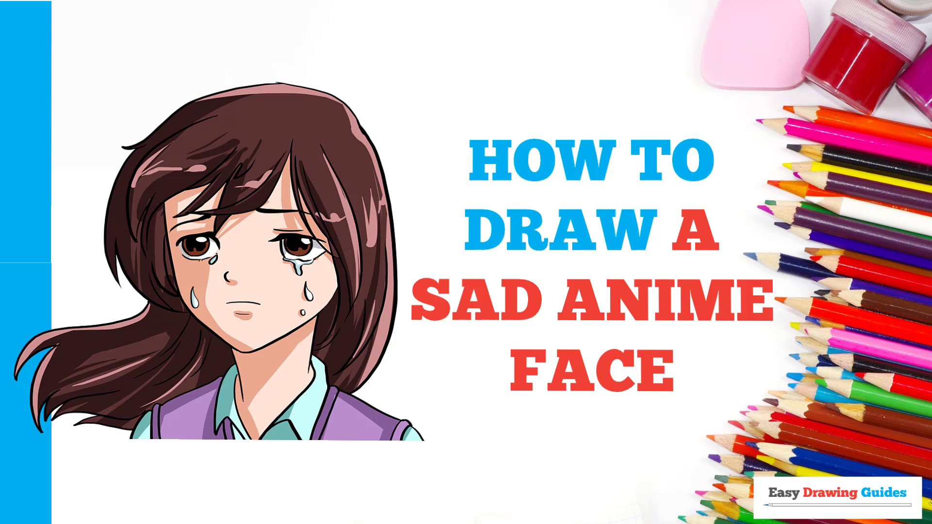 How To Draw A Sad Anime Face Really Easy Drawing Tutorial
