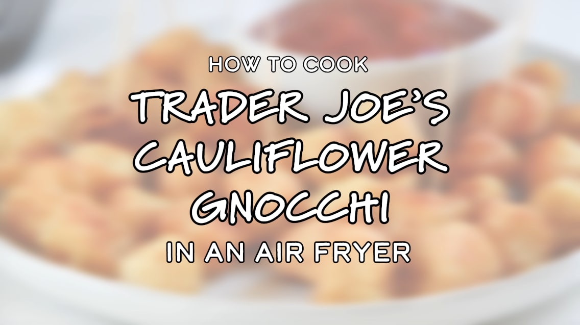 How to Cook Cauliflower Gnocchi in an Air Fryer Recipe Video