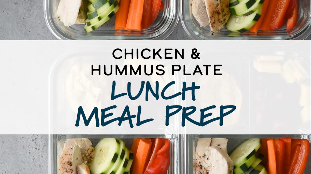 Chicken & Hummus Plate Lunch Meal Prep - Project Meal Plan