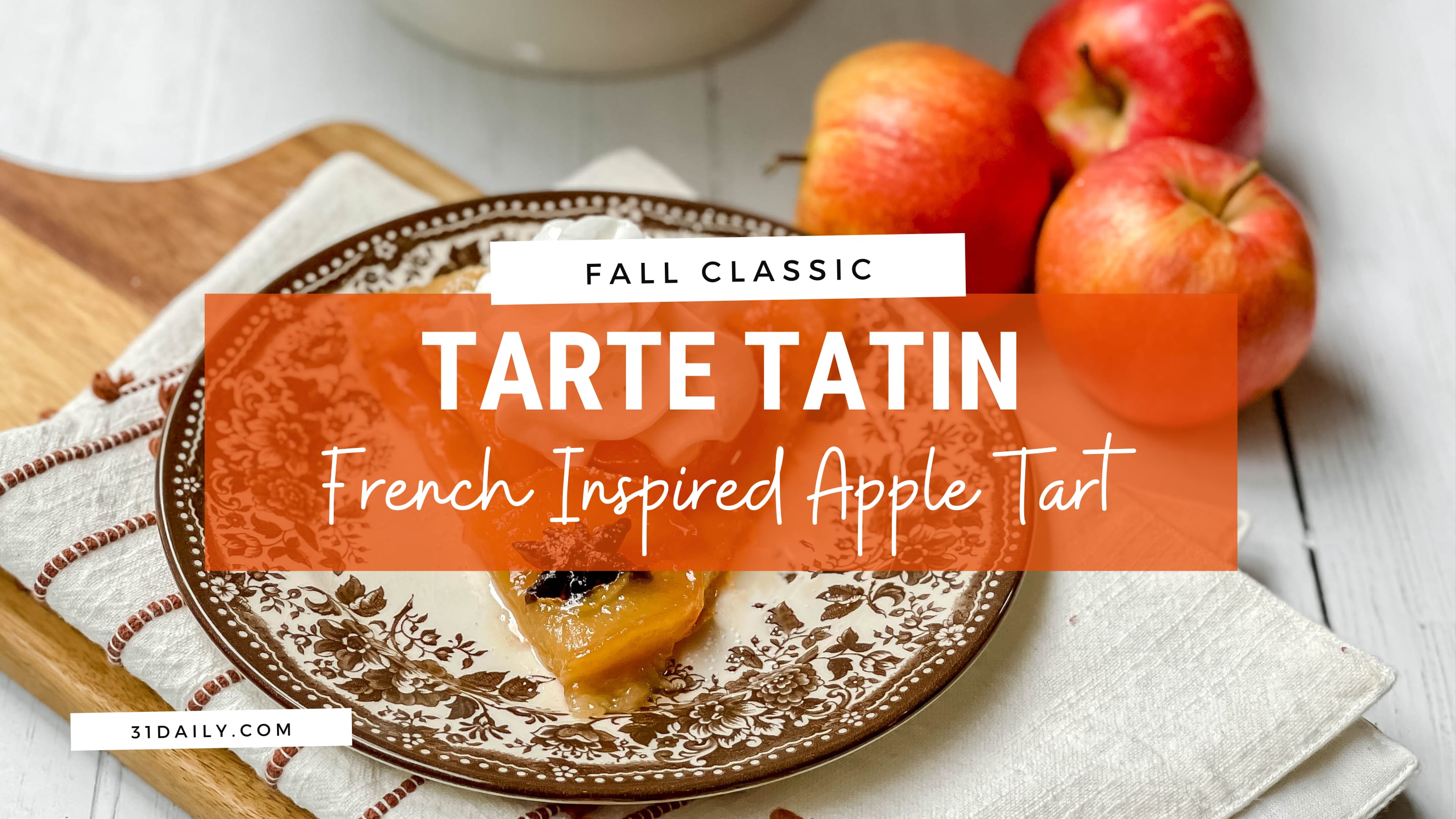 Apple Tarte Tatin – The Comfort of Cooking