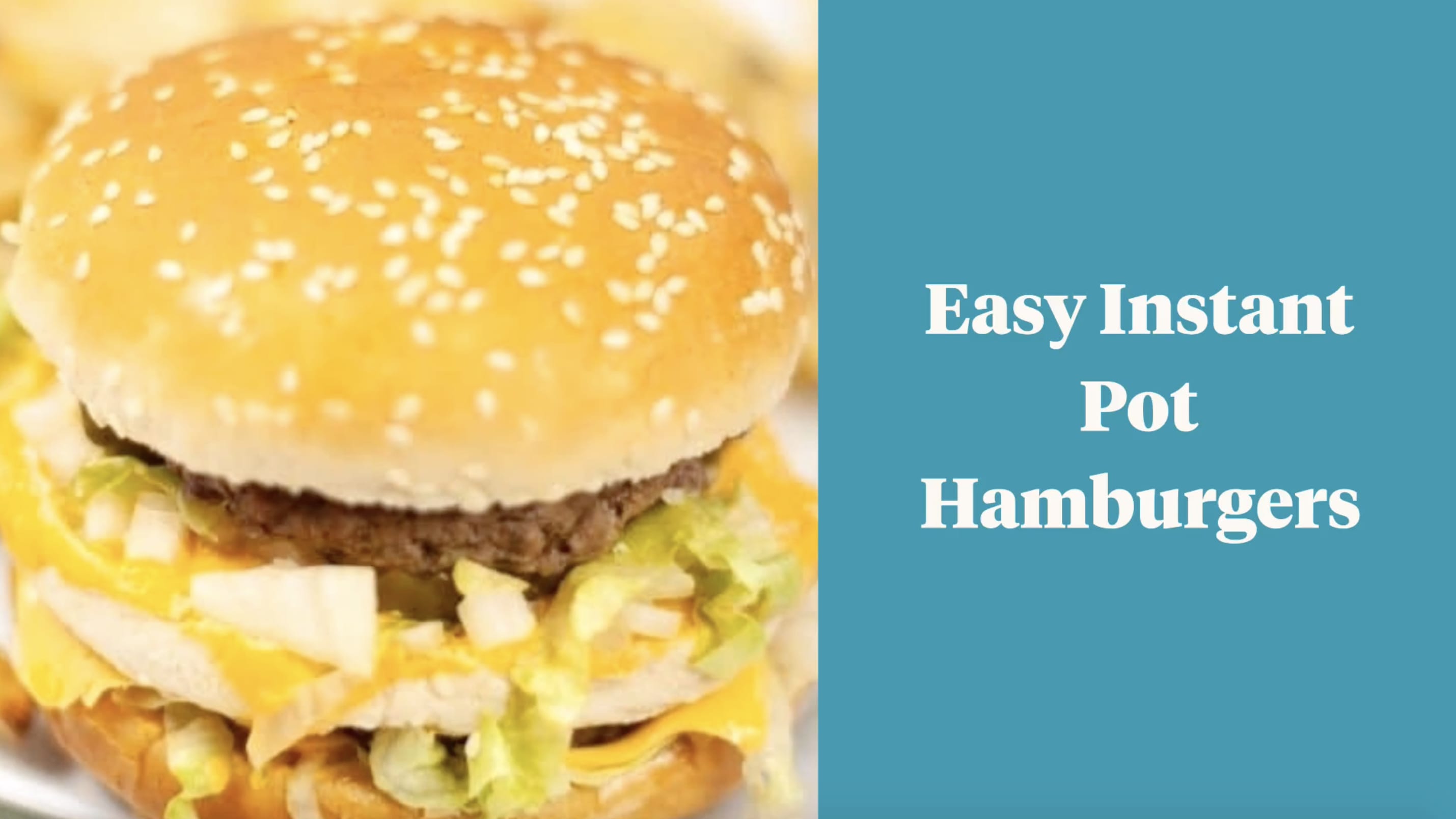 Easy Instant Pot Hamburgers